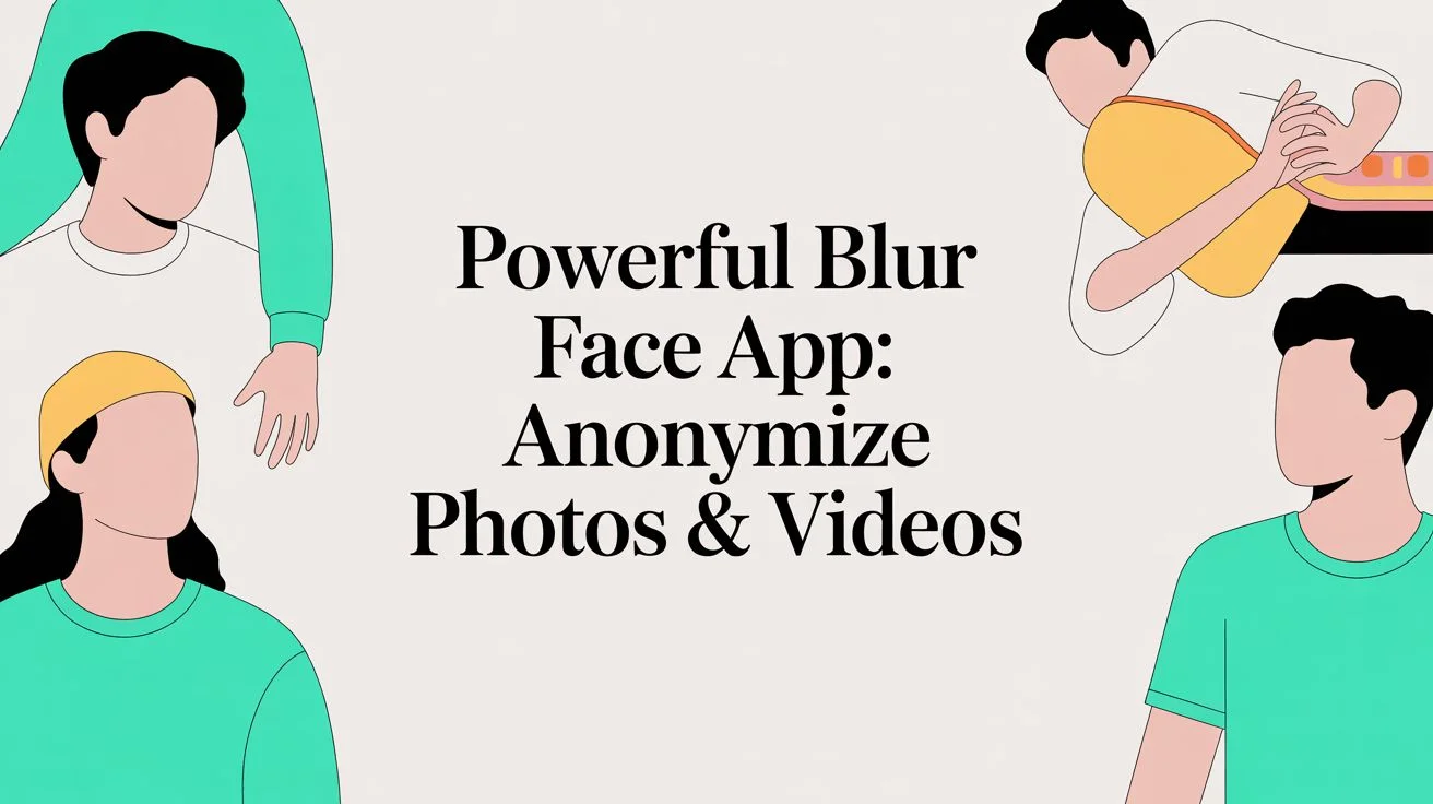 Appli pour flouter un visage — anonymiser photos et vidéos avec l’IA dans le navigateur