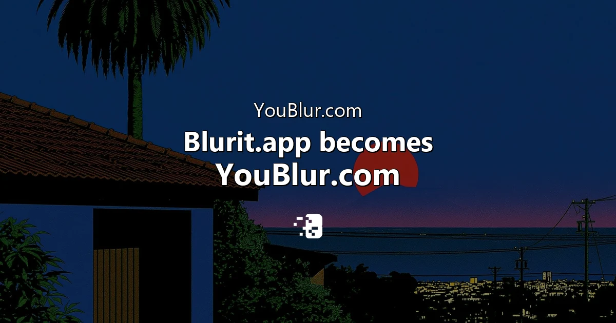 Blurit.app devient YouBlur.com, nouvelle identité de la marque